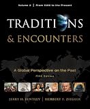 Traditions & Encounters, Volume 2 From 1500 to the Present.