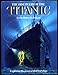 Book THE DISCOVERY OF THE TITANIC