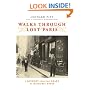Walks Through Lost Paris: A Journey Into the Heart of Historic Paris