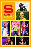 S Club 7 - S Club Carnival Live [DVD]