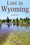 Lost in Wyoming: Stories