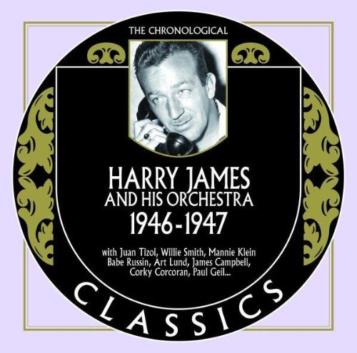 Harry James and his Orchestra - 1946-1947 - Zortam Music