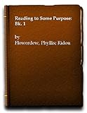 Reading to some purpose. Book 1