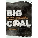 Big Coal: The Dirty Secret Behind America's Energy Future