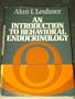 An Introduction to Behavioral Endocrinology