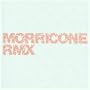 Morricone Rmx