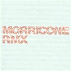 Morricone RMX