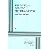 The Musical Comedy Murders of 1940.