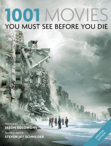 1001 Movies 2011: You Must See Before You Die