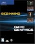 Beginning Game Graphics (Premier Press Game Development)