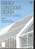 Energy conscious design : a primer for architects