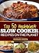 50 Healthy Slow Cooker Recipes: 50 Simple and Healthy Recipes for Slow Cooked Meals