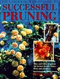 The Gardening Which? guide to successful pruning