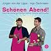 J�rgen von der Lippe �Sch�nen Abend!: Geben Sie richtig Gast: Kochen, Spielen, Zaubern mit Freunden�