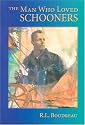 The Man Who Loved Schooners