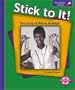 Stick to It!: The Story of Wilma Rudolph (Spyglass Books)