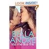 Kiss Me Like This: The Morrisons (New Adult Contemporary Romance) (Volume 1)
