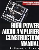 High-Power Audio Amplifier Construction Manual