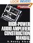 High-Power Audio Amplifier Construction Manual