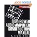 High-Power Audio Amplifier Construction Manual