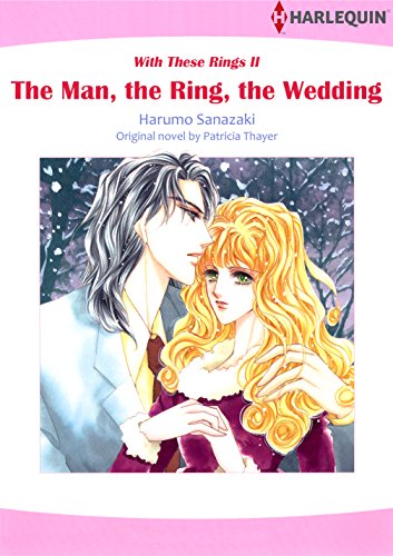 The Man, the Ring, the Wedding - With These Rings 2 (Harlequin comics)