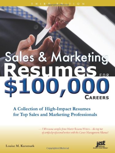 Sales & Marketing Resumes for $100,000 Careers