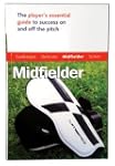 Master the Game: Midfielder