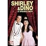 Shirley et Dino : Le Spectacle Inedit