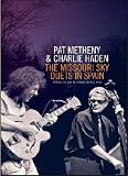 Pat Metheny & Charlie Haden The Missouri Sky Duets In Spain