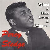 When A Man Loves A Woman (LP Version)