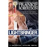 LIGHTBRINGER: A Celestial Affairs Novel ~ Frankie Robertson