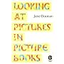 Looking at Pictures in Picture Books