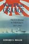 War Plan Orange: The U.S. Strategy to Defeat Japan, 1897-1945