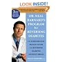 Dr. Neal Barnard's Program for Reversing Diabetes: The Scientifically Proven System for Reversing Diabetes Without Drugs