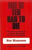 One in ten had to die