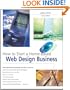 How to Start a Home-Based Web Design Business, 3rd (Home-Based Business Series)
