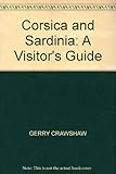 Corsica and Sardinia : a visitor's guide