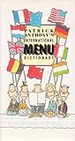 Patrick Anthony's International menu dictionary