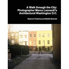 A Walk through the City: Photographer Marco Leonardi's Architectural Washington D.C.