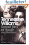 Sweet Bird of Youth and Other Plays