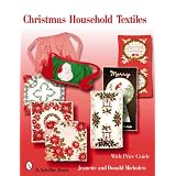 Christmas Household Textiles by Jeanette Michalets