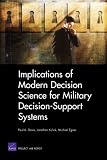 Implications of Modern Decision Science for Military Decision Support Systems