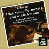 Kapsberger: Arias, villanelle, motets and works for lute