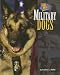 Military Dogs (Dog Heroes)