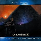 Clive Wright Live Ambient 2: Starjam Beta, les Nuages de Paris
