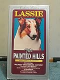 Lassie: Painted Hills [VHS]