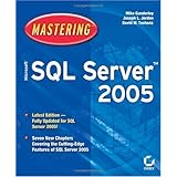 Mastering Microsoft SQL Server 2005