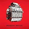 Power Hungry: The Myths of 'Green' Energy and the Real Fuels of the Future