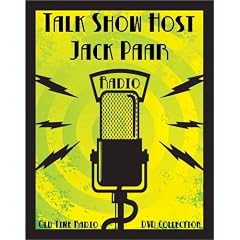 6 Classic Talk Show Host Jack Paar Old Time Radio Broadcasts on DVD (over 3 Hours running time)