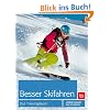 Besser Skifahren: Das Trainingsbuch